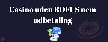 Udenlandske Casinoer Uden ROFUS Sider - Spil Uden Restriktioner Udenlandske Casinoer Uden ROFUS Sider - Spil Uden Restriktioner